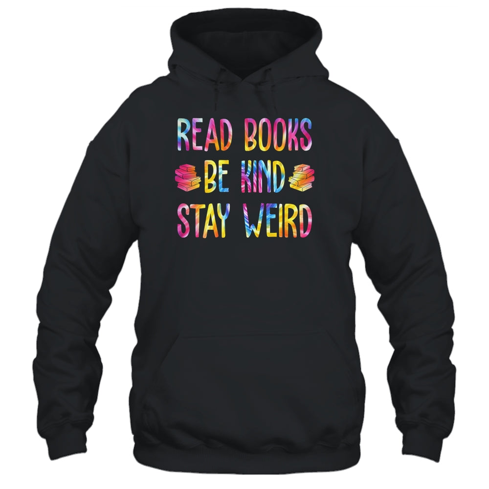 Read Books Be Kind Stay Weird Casual Book Lover Shirt & Tank Top | siriusteestore