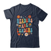 Readers Are Leaders Inspirational Teacher Book Lover Groovy Shirt & Tank Top | siriusteestore