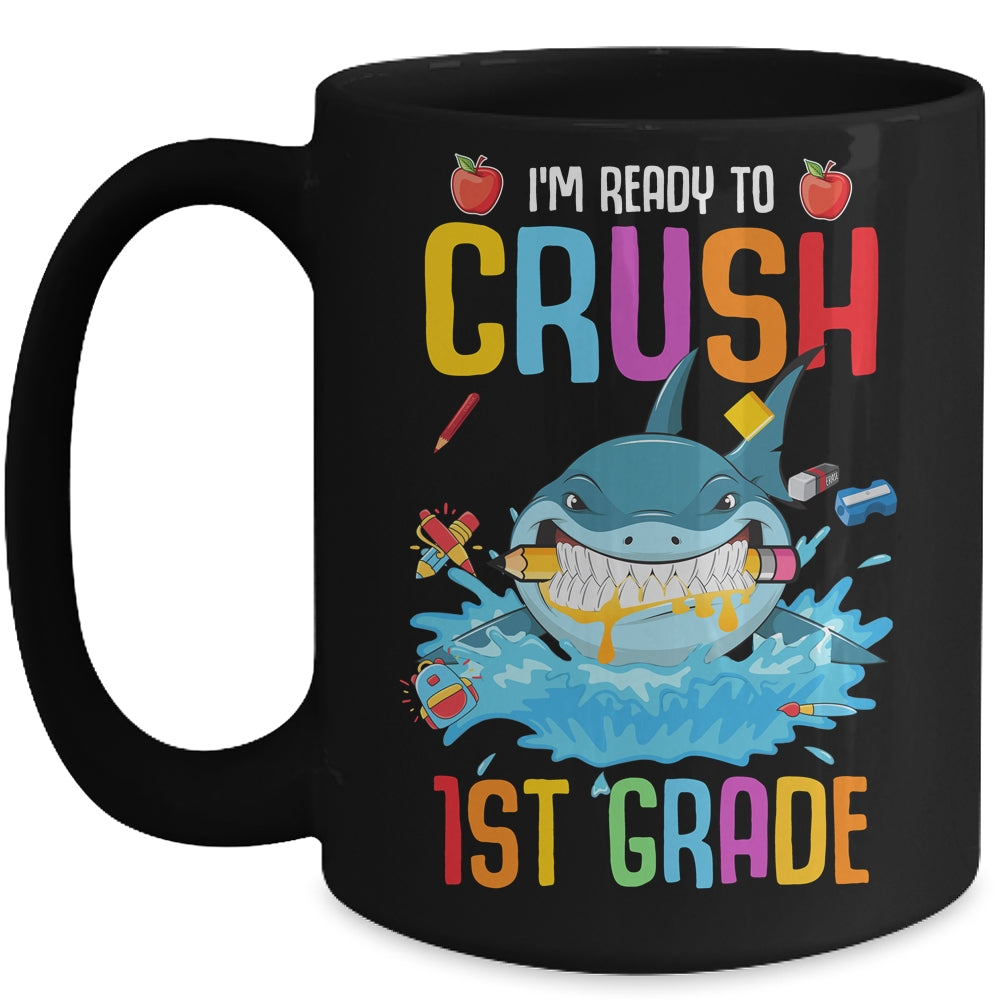 Ready To Crush 1st Grade Shark Back To School Mug | siriusteestore