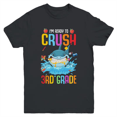 Ready To Crush 3rd Grade Shark Back To School Youth Shirt | siriusteestore