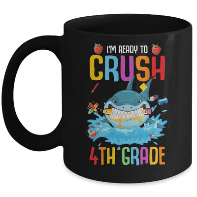 Ready To Crush 4th Grade Shark Back To School Mug | siriusteestore