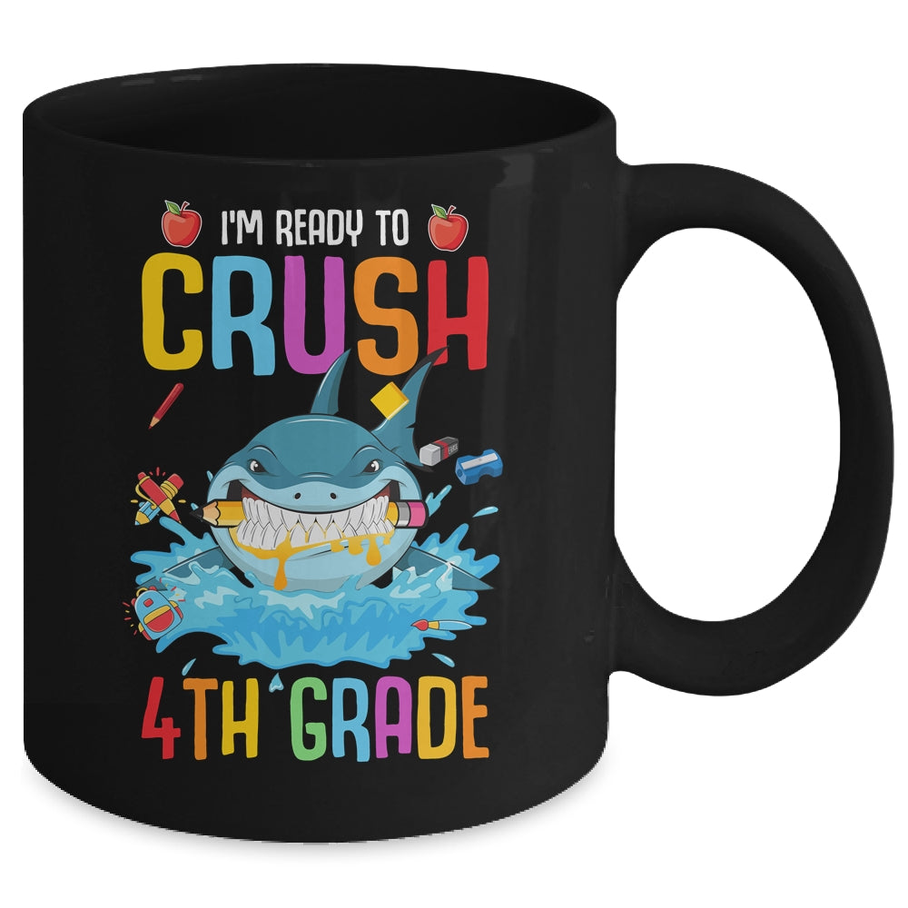 Ready To Crush 4th Grade Shark Back To School Mug | siriusteestore