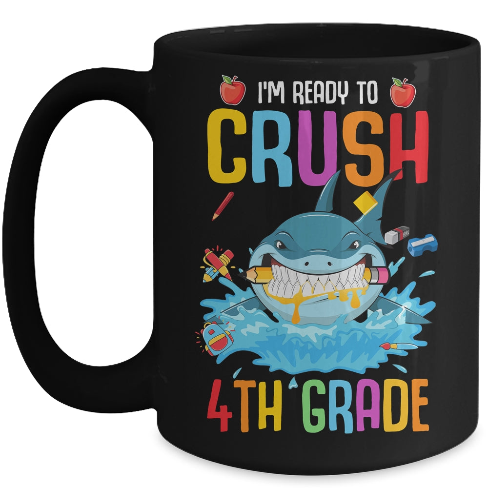 Ready To Crush 4th Grade Shark Back To School Mug | siriusteestore