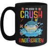 Ready To Crush Kindergarten Shark Back To School Mug | siriusteestore