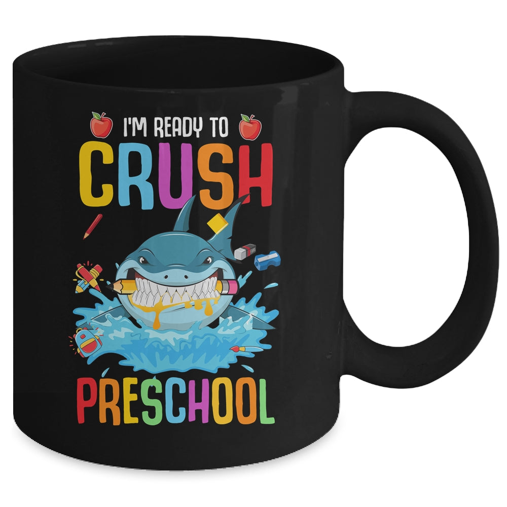 Ready To Crush Preschool Shark Back To School Mug | siriusteestore