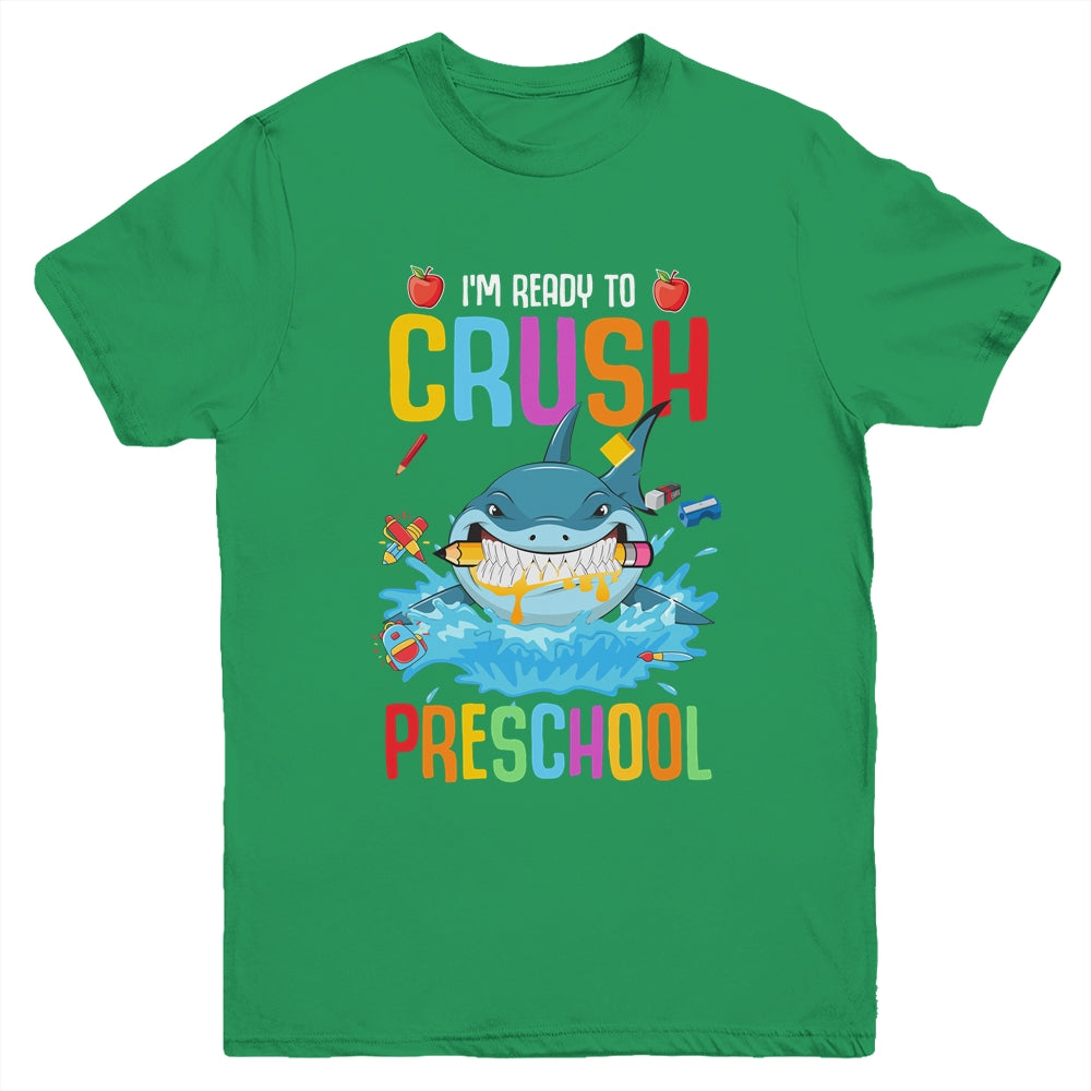 Ready To Crush Preschool Shark Back To School Youth Shirt | siriusteestore