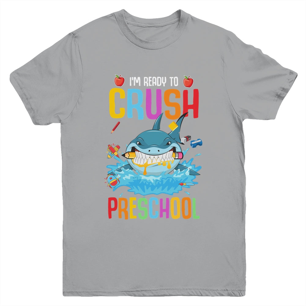 Ready To Crush Preschool Shark Back To School Youth Shirt | siriusteestore