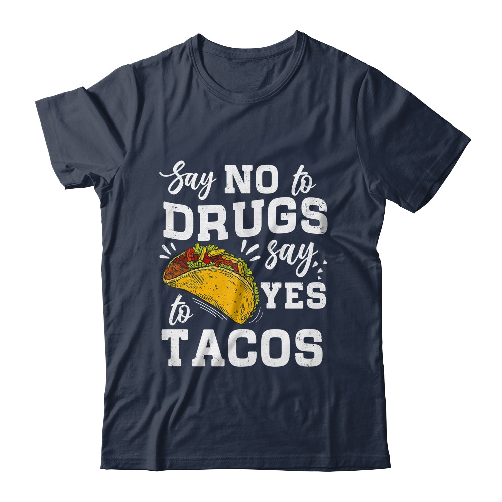 Red Ribbon Week Say No To Say Yes To Tacos Taco Shirt & Hoodie | siriusteestore