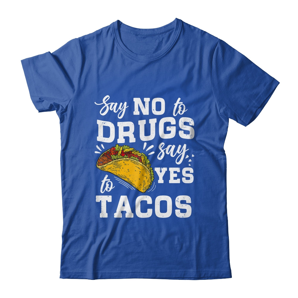 Red Ribbon Week Say No To Say Yes To Tacos Taco Shirt & Hoodie | siriusteestore