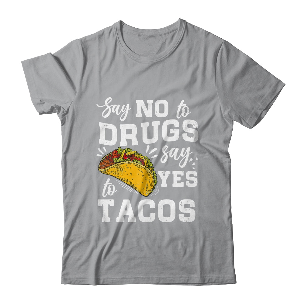 Red Ribbon Week Say No To Say Yes To Tacos Taco Shirt & Hoodie | siriusteestore