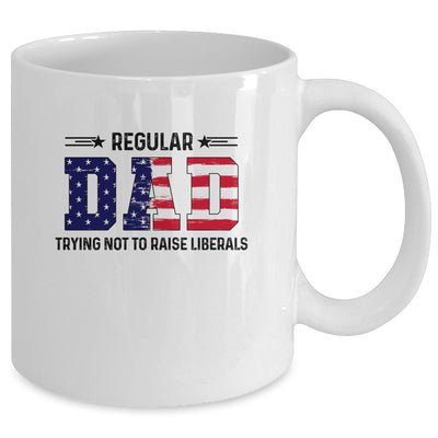 Regular Dad Trying Not To Raise Liberal American USA Flag Mug | siriusteestore