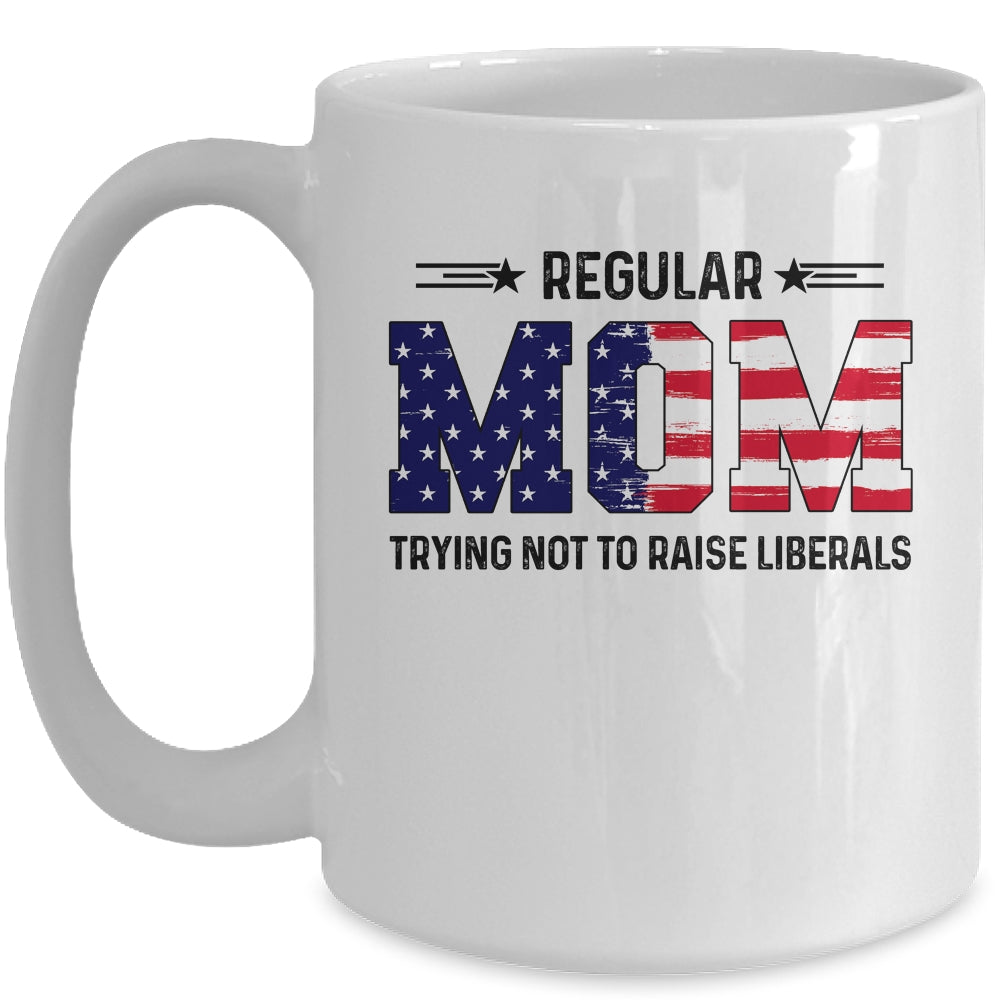 Regular Mom Trying Not To Raise Liberal American USA Flag Mug | siriusteestore