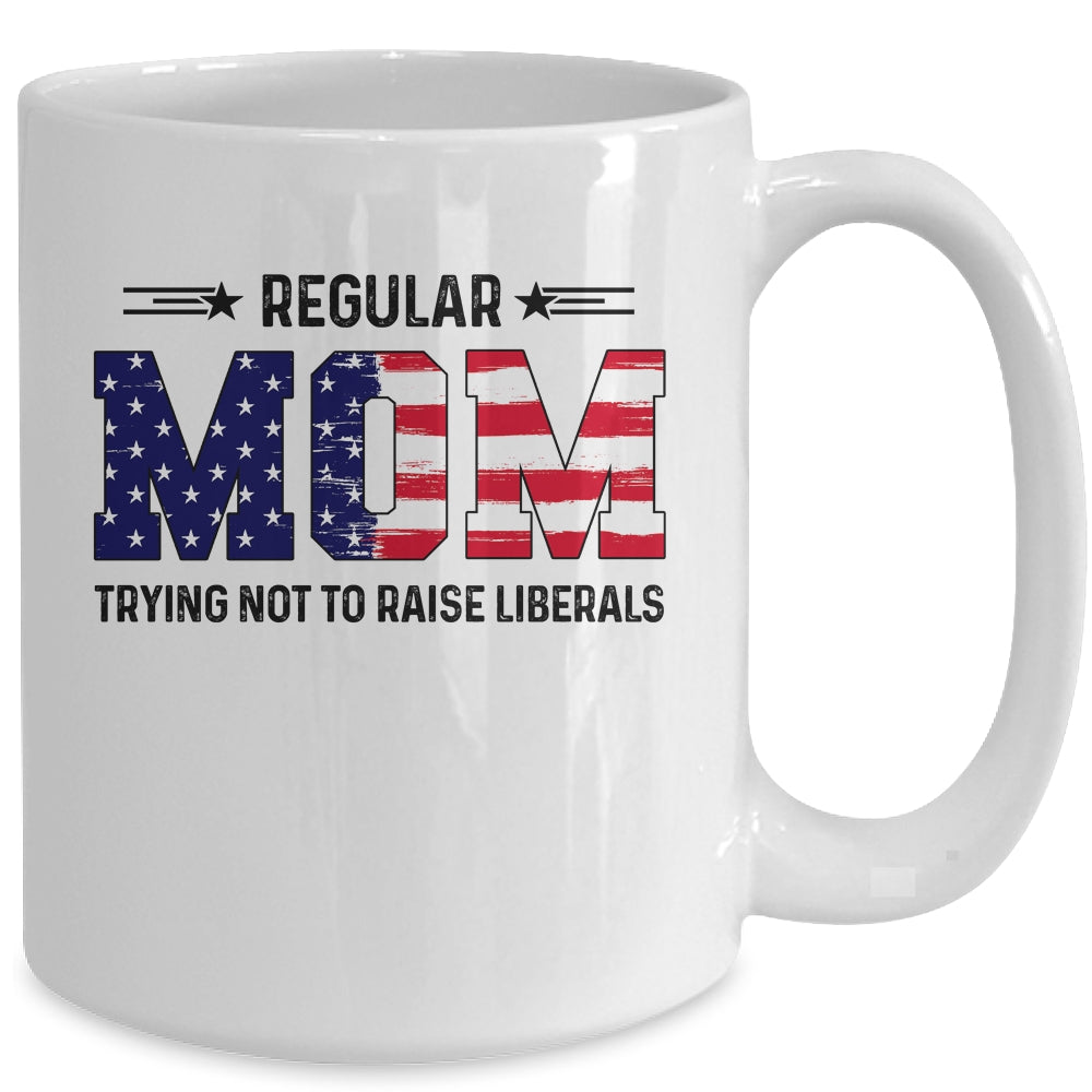 Regular Mom Trying Not To Raise Liberal American USA Flag Mug | siriusteestore