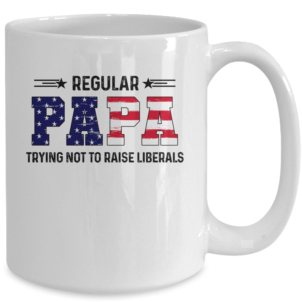 Regular Papa Trying Not To Raise Liberal American USA Flag Mug | siriusteestore