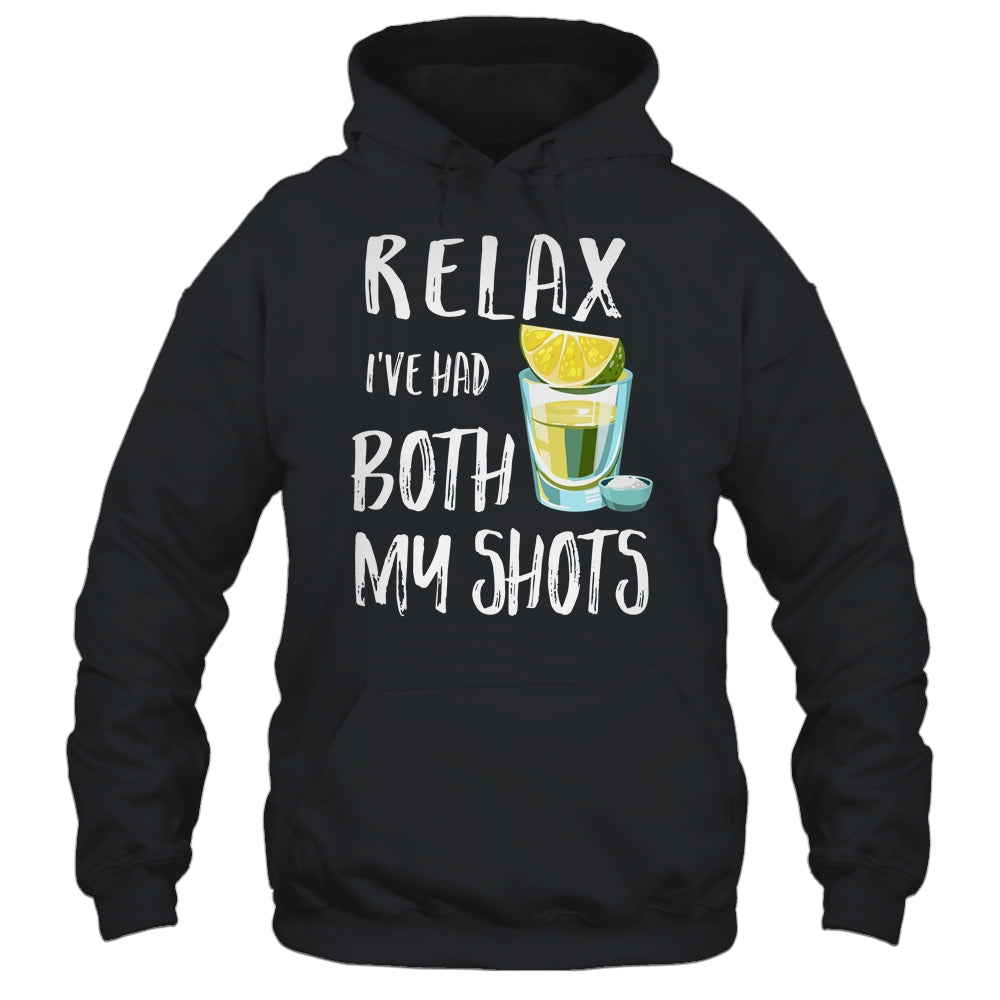 Relax I've Had Both My Shots Funny Drinking Shirt & Tank Top | siriusteestore