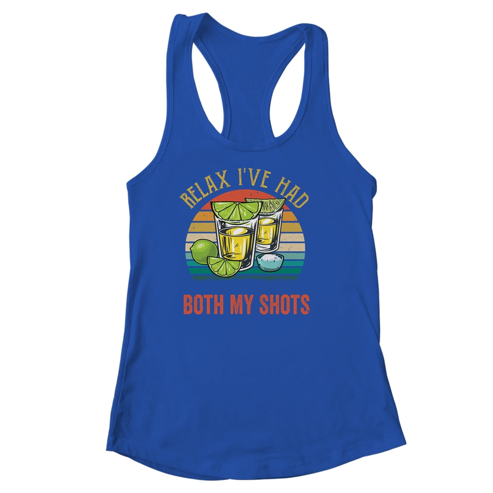 Relax I've Had Both My Shots Funny Drinking Retro Vintage Shirt & Tank Top | siriusteestore