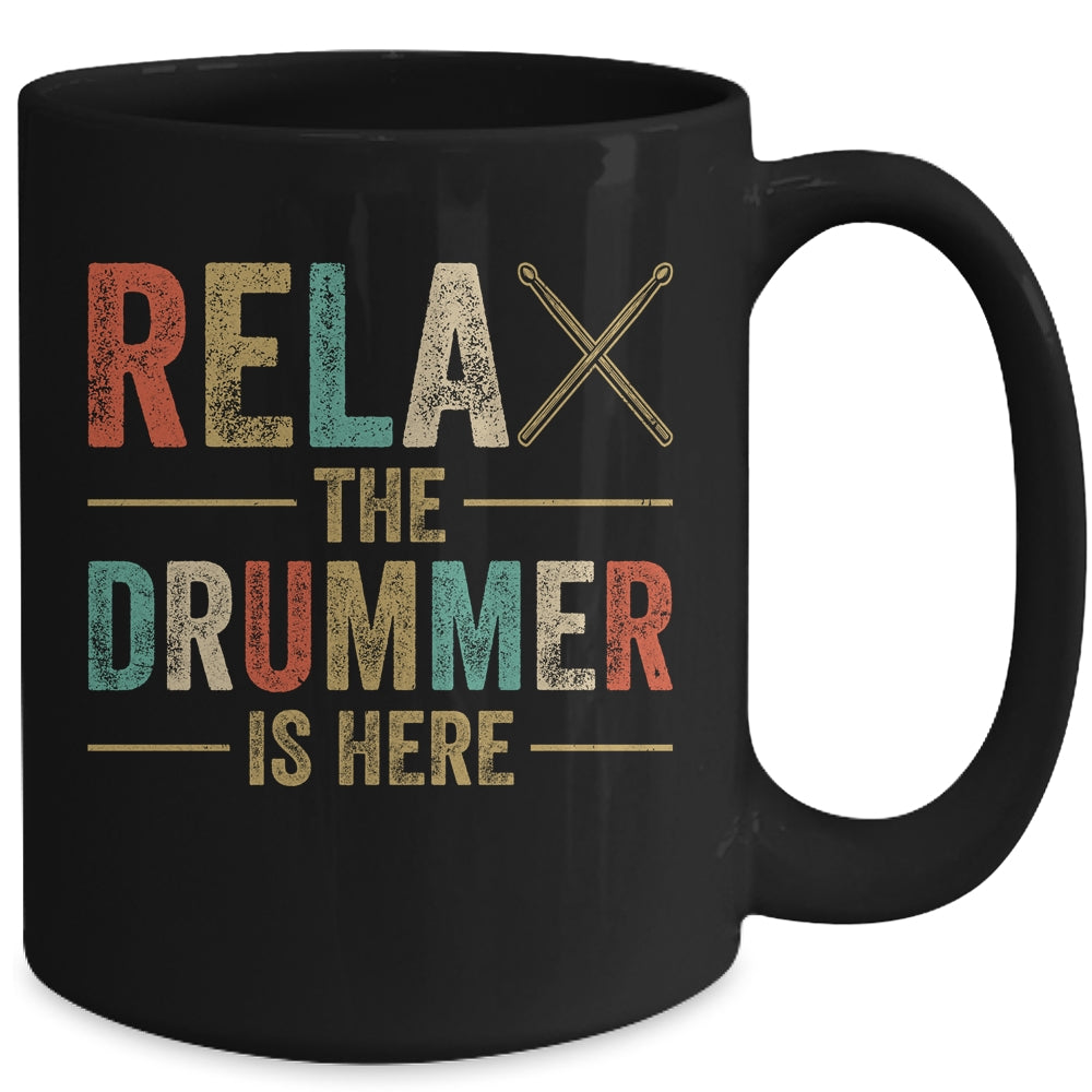 Relax The Drummer Is Here Funny Drummer Design For Men Retro Mug | siriusteestore