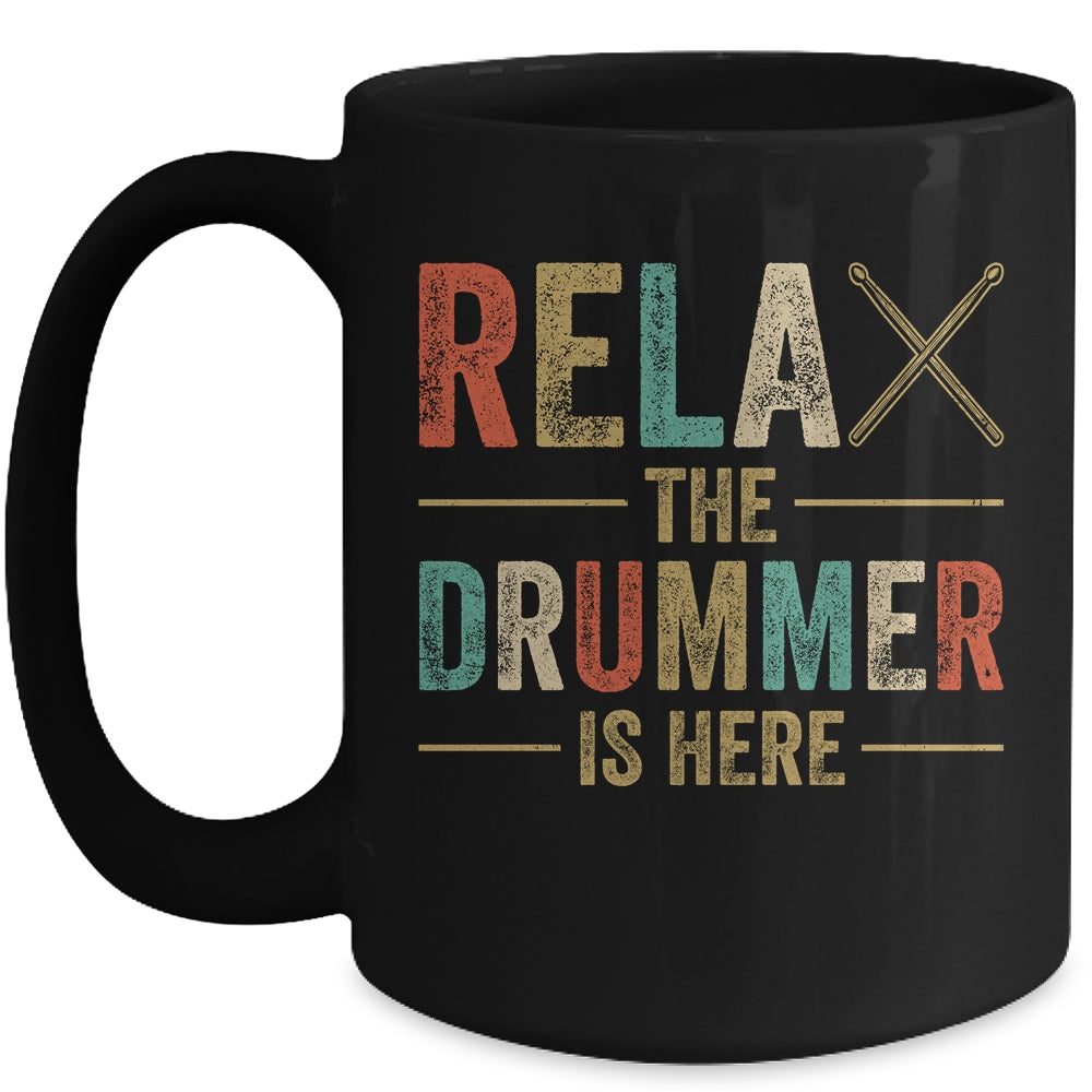 Relax The Drummer Is Here Funny Drummer Design For Men Retro Mug | siriusteestore