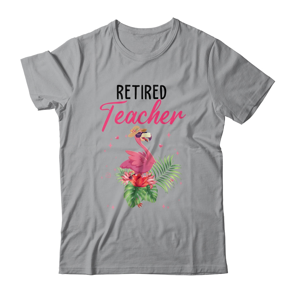 Retired Teacher Tropical Pink Flamingo Teacher Retirement Shirt & Tank Top | siriusteestore