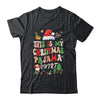 Retro Funny Santa Xmas Men Women This Is My Christmas Shirt & Sweatshirt | siriusteestore