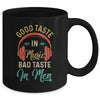 Retro Womens Good Taste In Music Bad Taste In Men Funny Mug | siriusteestore