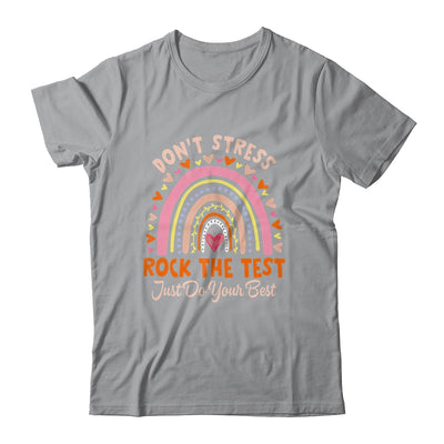 Rock The Test Day Don't Stress Testing Rainbow Teacher Shirt & Hoodie | siriusteestore