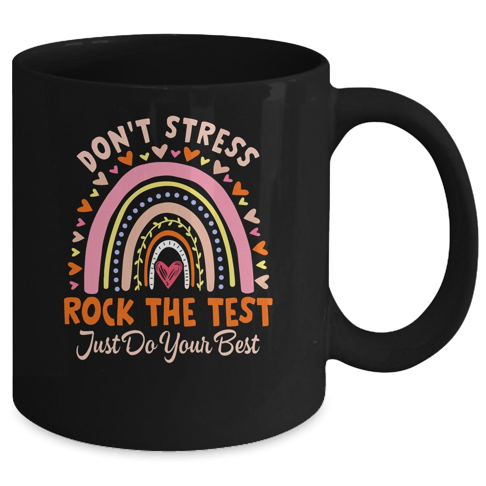 Rock The Test Day Don't Stress Testing Rainbow Teacher Mug | siriusteestore