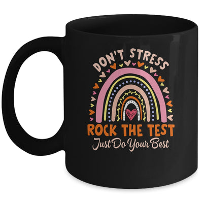 Rock The Test Day Don't Stress Testing Rainbow Teacher Mug | siriusteestore
