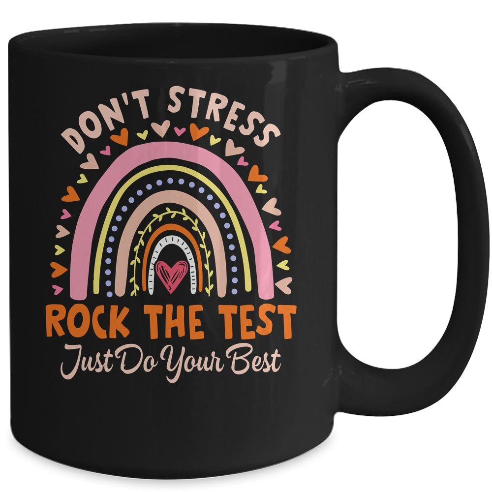 Rock The Test Day Don't Stress Testing Rainbow Teacher Mug | siriusteestore