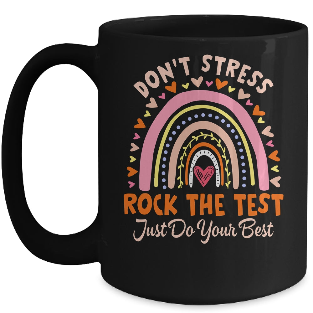 Rock The Test Day Don't Stress Testing Rainbow Teacher Mug | siriusteestore