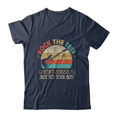 Rock The Test Dont Stress Test Day Funny Testing Day Teacher Shirt & Hoodie | siriusteestore