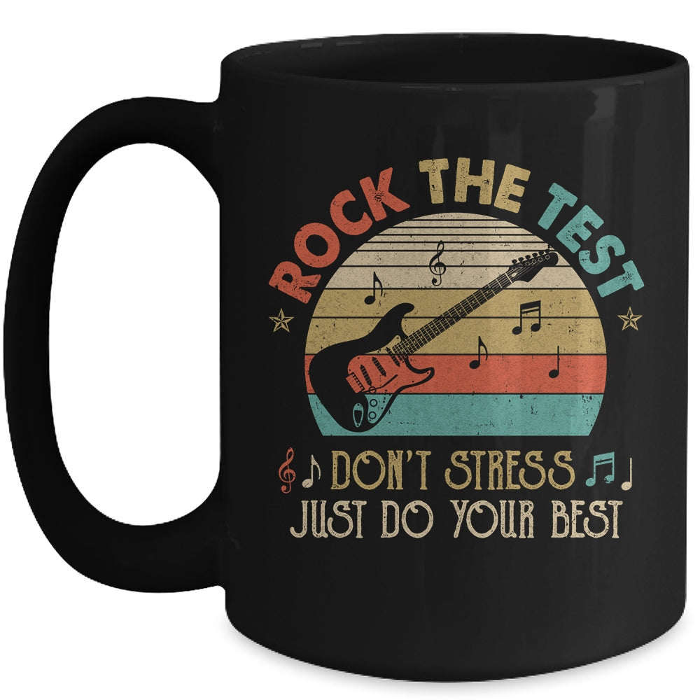 Rock The Test Dont Stress Test Day Funny Testing Day Teacher Mug | siriusteestore