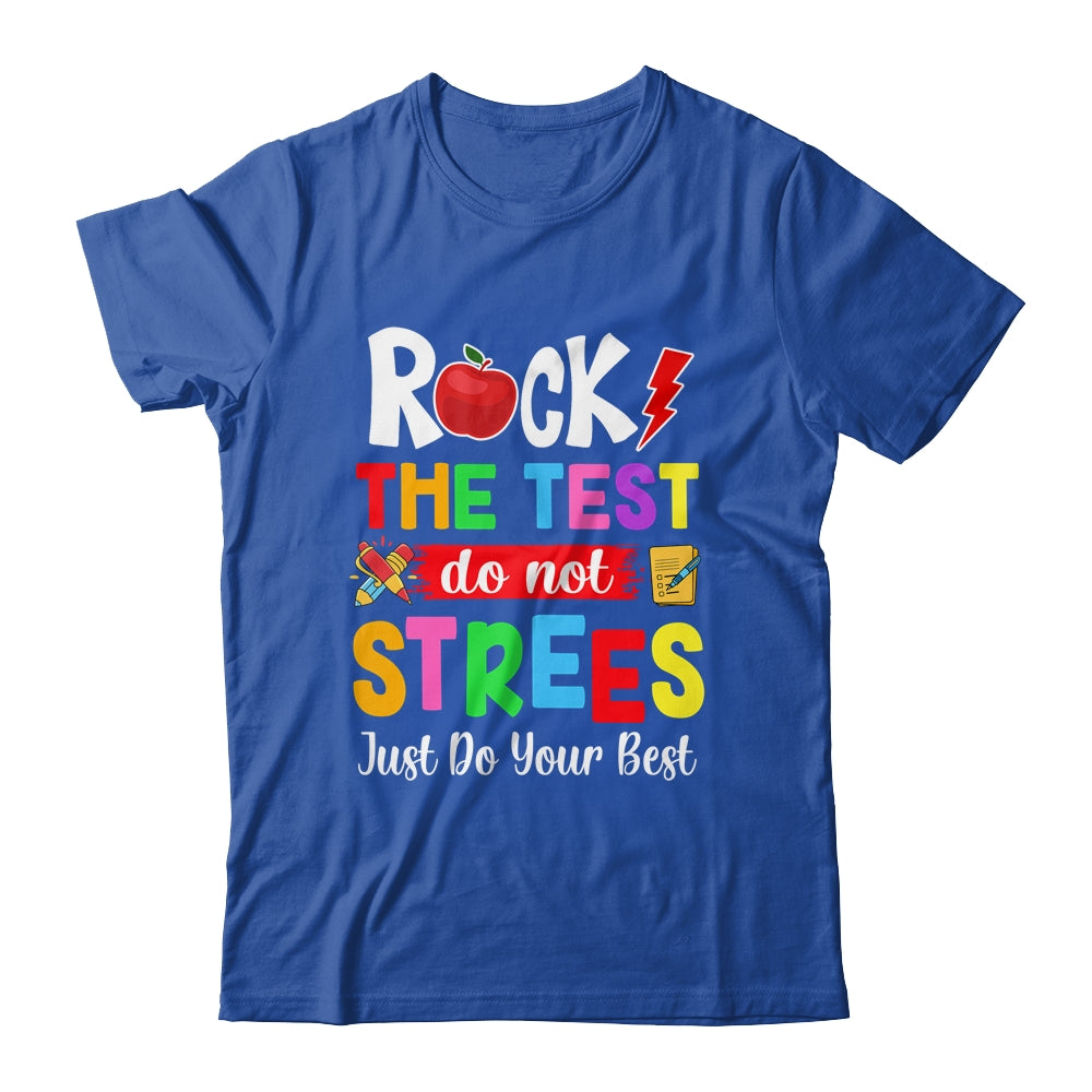 Rock The Test Teacher Test Day Testing Day Funny Teacher Shirt & Hoodie | siriusteestore
