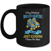 Roller Skating Funny Roller Skate Lover Skating Mug | siriusteestore