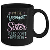 Rules Dont Apply To Me Youngest Adult 3 Sisters Mug | siriusteestore