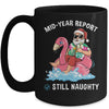 Santa Christmas In July Mid Year Report Still Naughty Mug | siriusteestore
