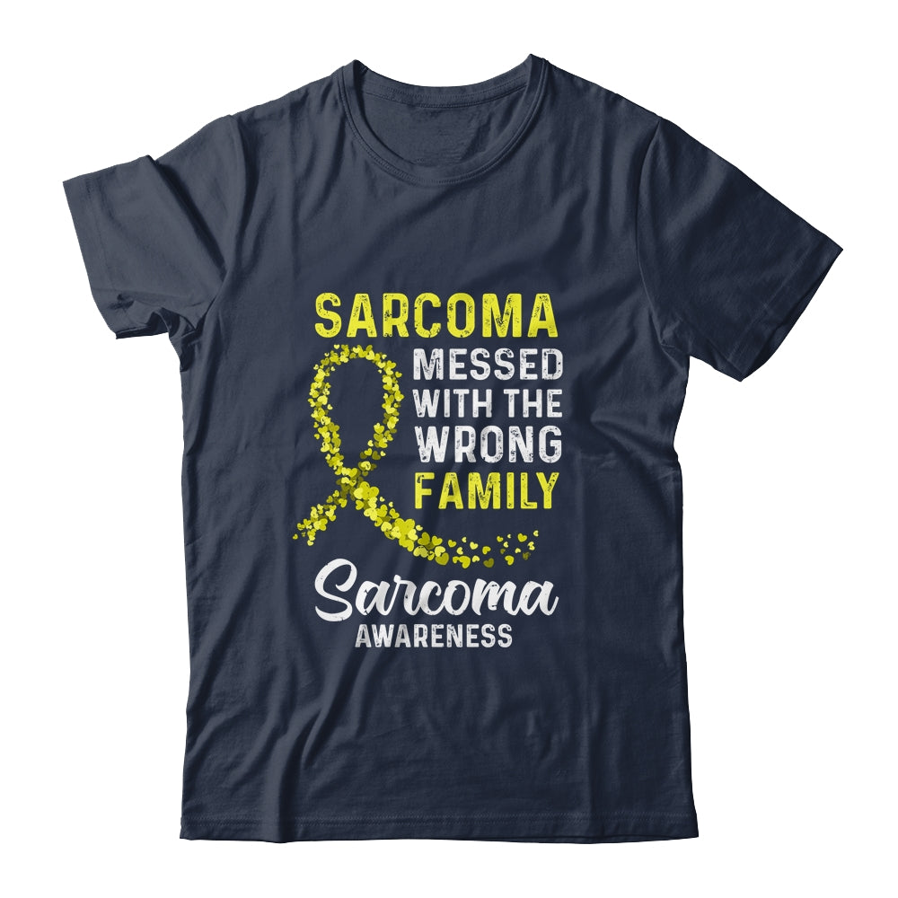 Sarcoma Awareness Messed With The Wrong Family Support Shirt & Hoodie | siriusteestore