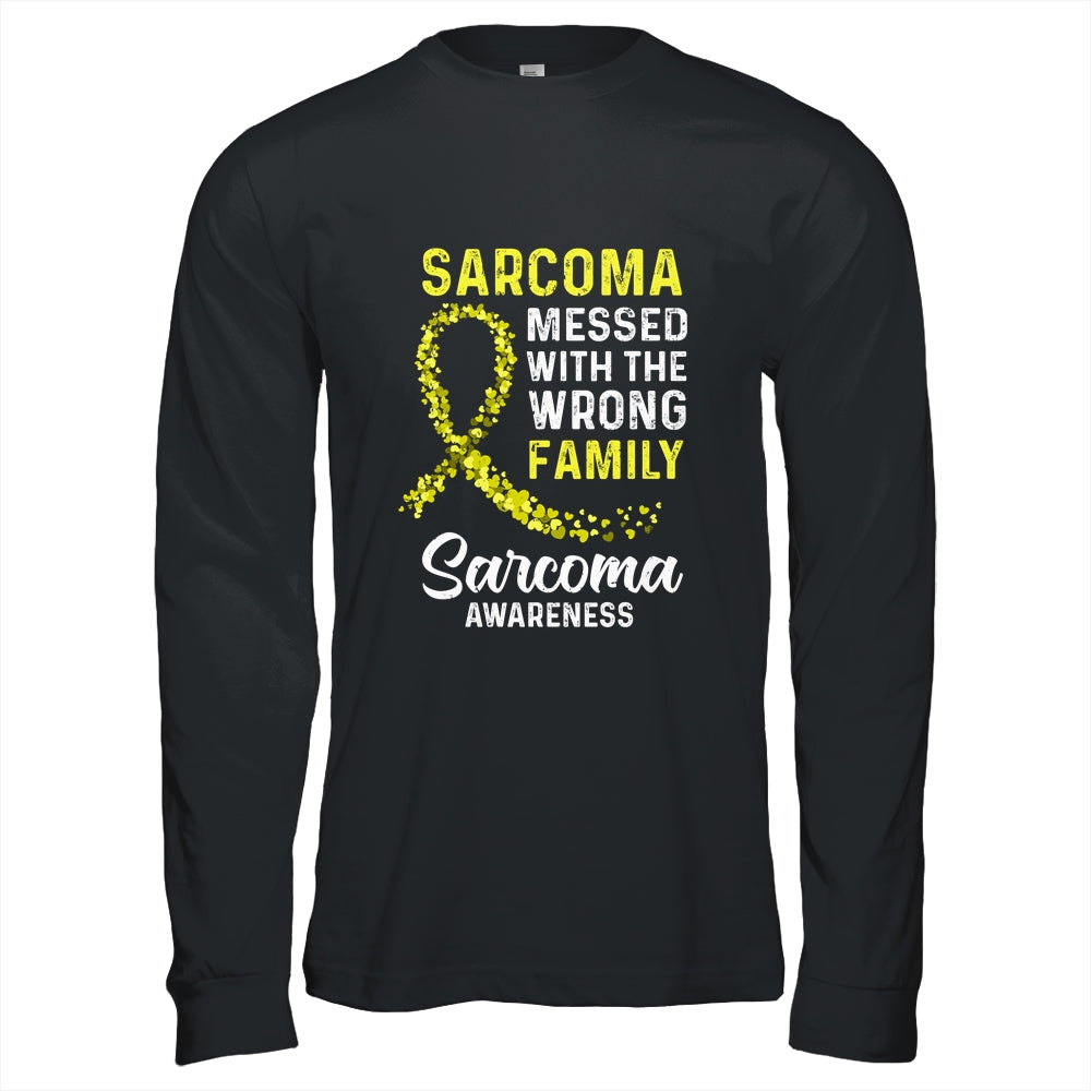 Sarcoma Awareness Messed With The Wrong Family Support Shirt & Hoodie | siriusteestore