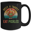 Save a turkey eat a Pickles Funny Thanksgiving costume Mug | siriusteestore