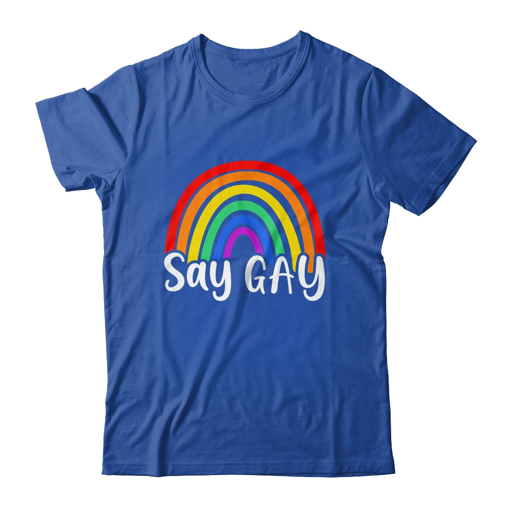 Say Gay Rainbow LGBT Pride Month Gay Pride Support Respect Shirt & Hoodie | siriusteestore