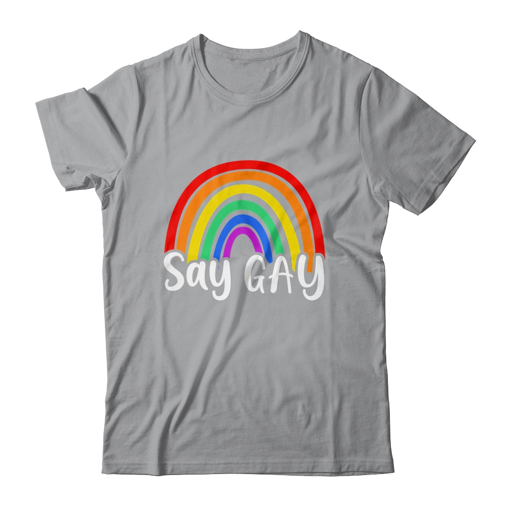 Say Gay Rainbow LGBT Pride Month Gay Pride Support Respect Shirt & Hoodie | siriusteestore