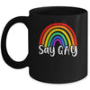 Say Gay Rainbow LGBT Pride Month Gay Pride Support Respect Mug | siriusteestore