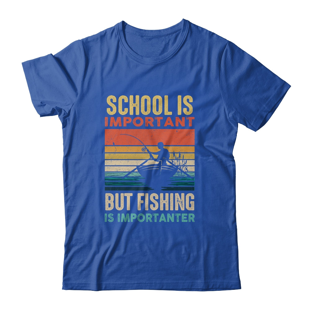 School Is Important But Fishing Is Importanter for Men Gift T-shirts Pullover Hoodies Black/S