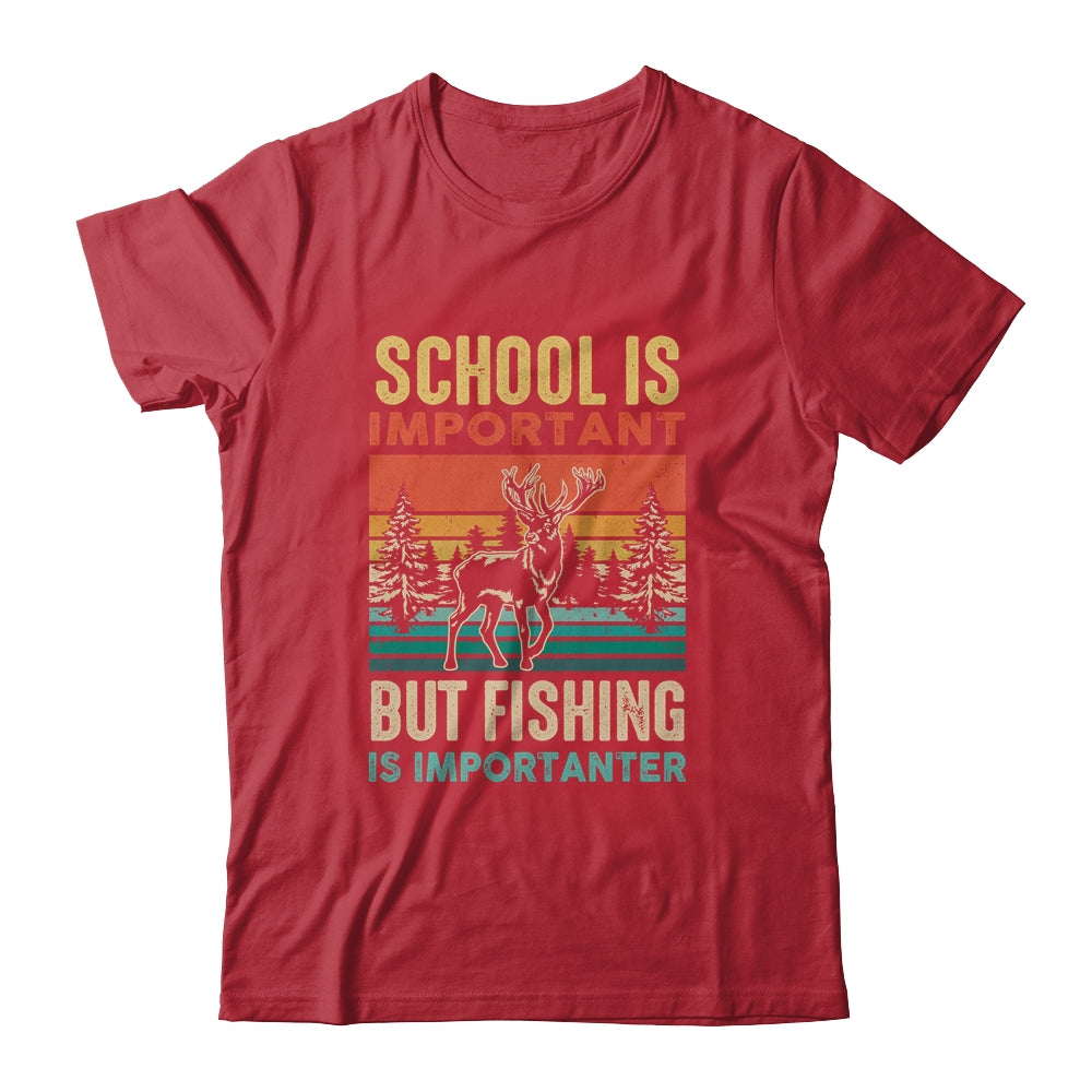 School Is Important But Hunting Is Importanter For Men Shirt & Hoodie | siriusteestore