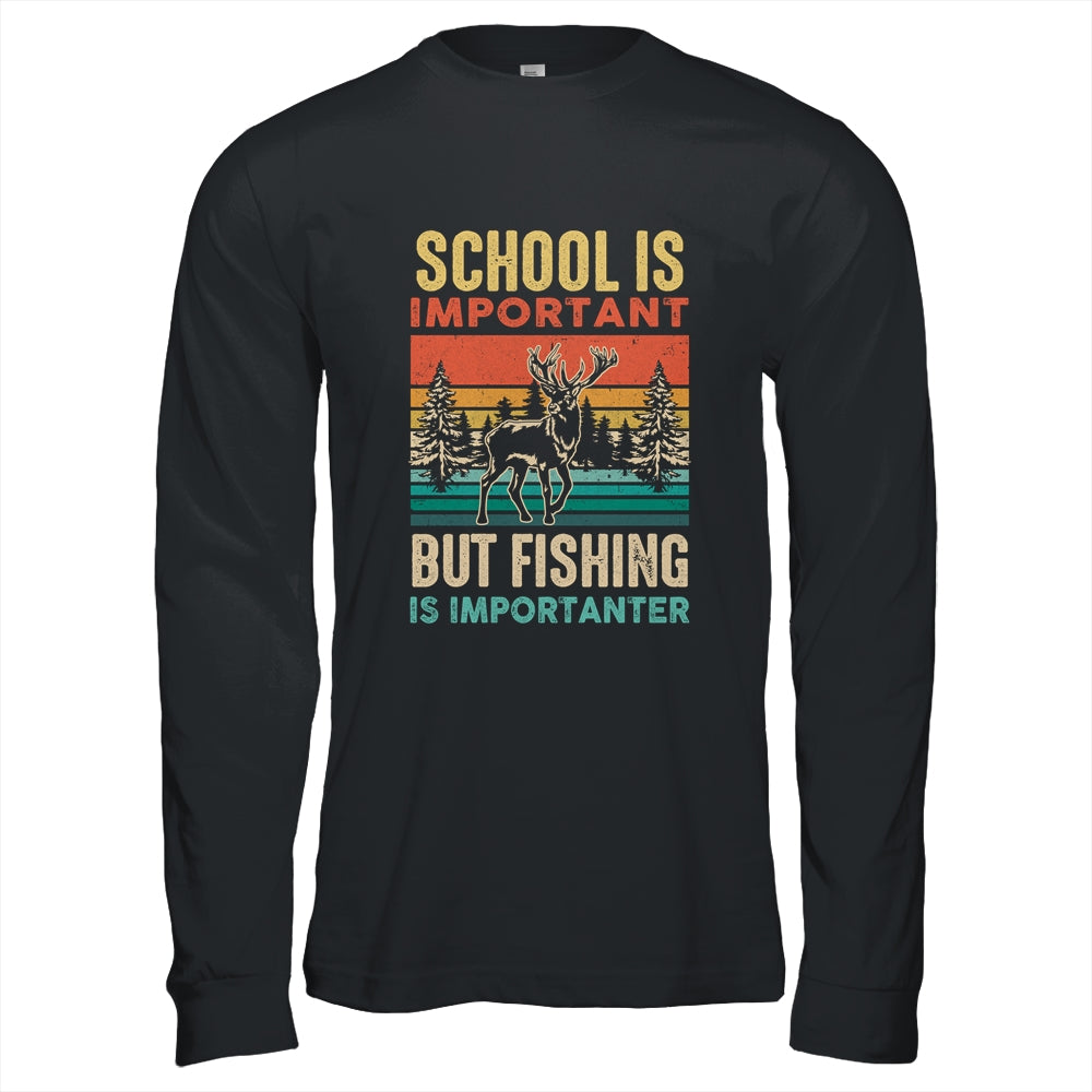 School Is Important But Hunting Is Importanter For Men Shirt & Hoodie | siriusteestore
