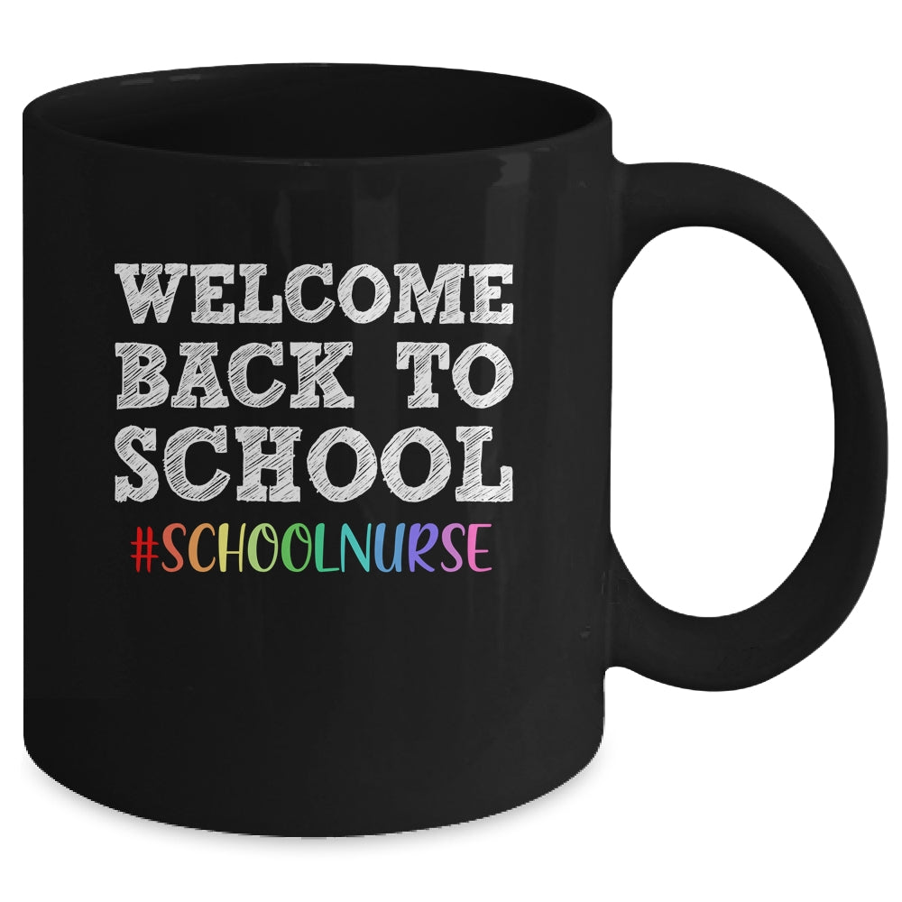 School Nurse Welcome Back To School Mug | siriusteestore