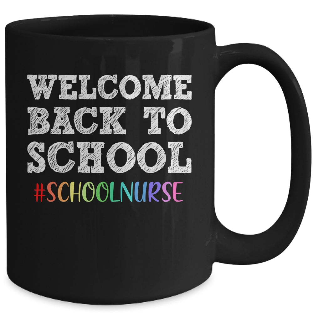 School Nurse Welcome Back To School Mug | siriusteestore