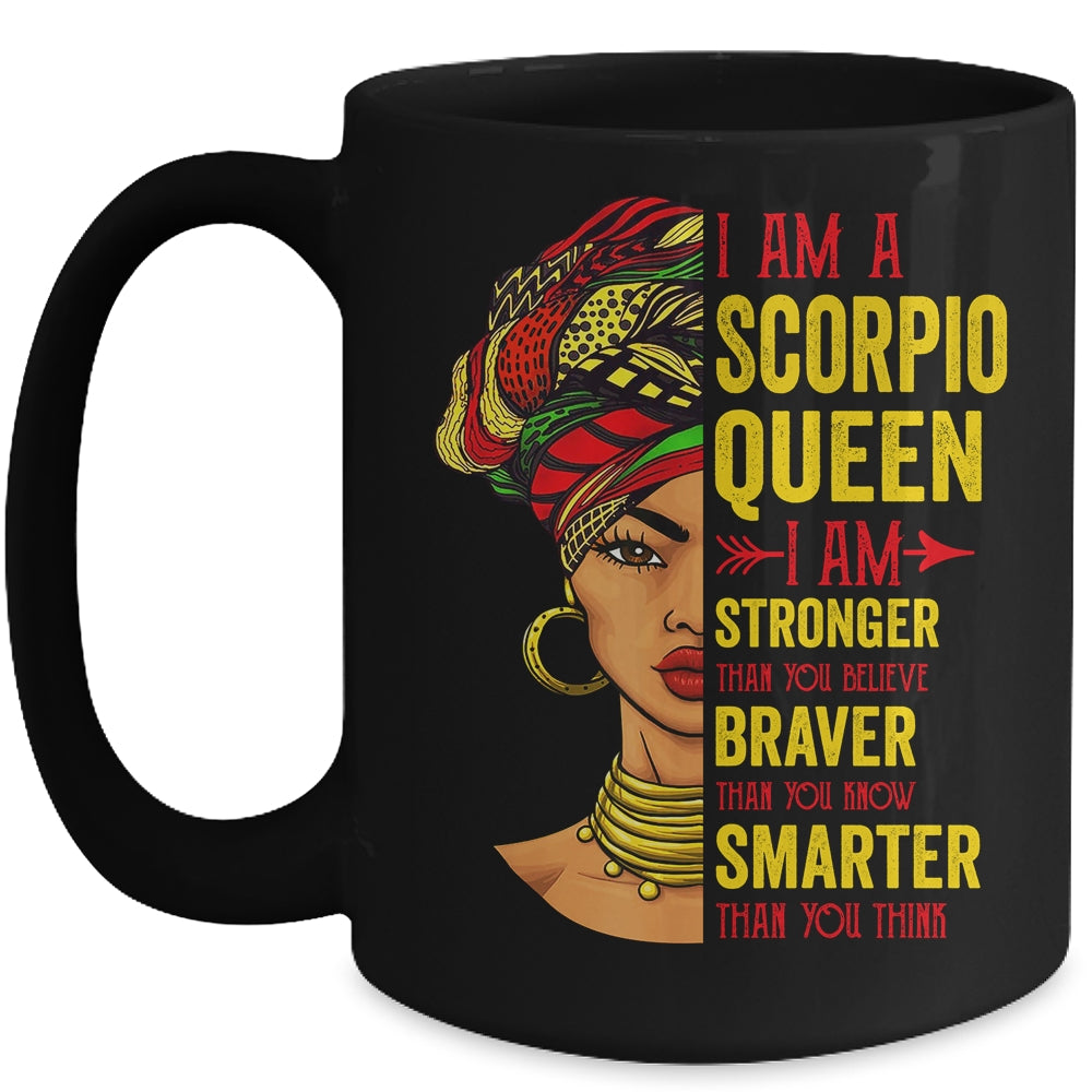 Scorpio Queen I Am Stronger Birthday For Scorpio Zodiac Mug | siriusteestore