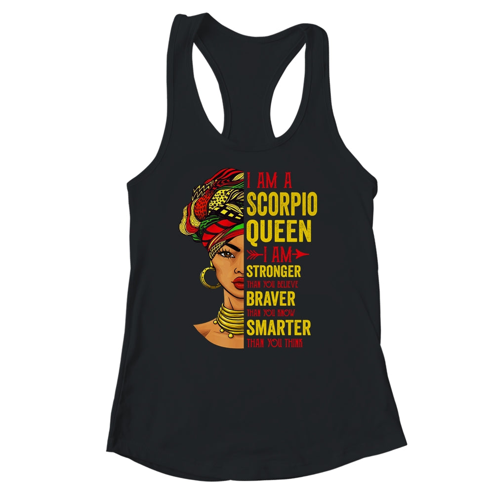 Scorpio Queen I Am Stronger Birthday For Scorpio Zodiac Shirt & Tank Top | siriusteestore