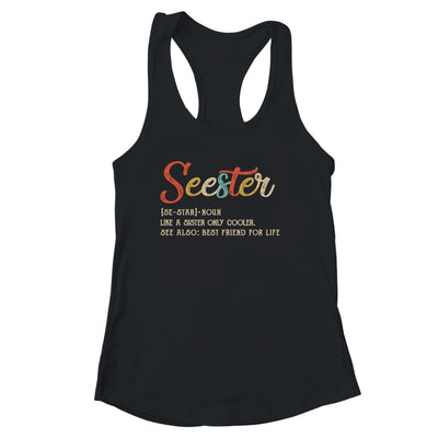 Seester Definition Funny Sister Best Friend For Life Vintage Shirt & Tank Top | siriusteestore